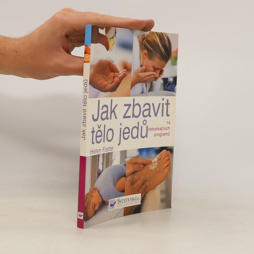 Helen Foster Jak zbavit tělo jedů