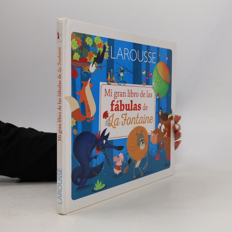 Jean de La Fontaine Mi gran libro de las fábulas de La Fontaine