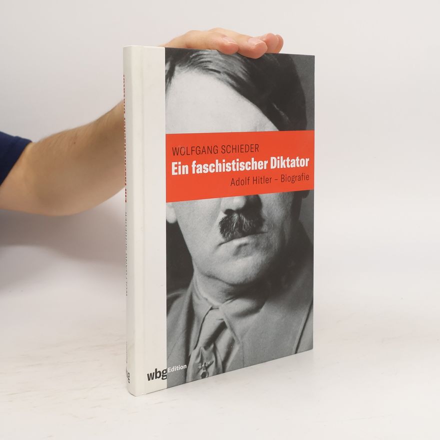 Theodor Schieder Ein faschistischer Diktator