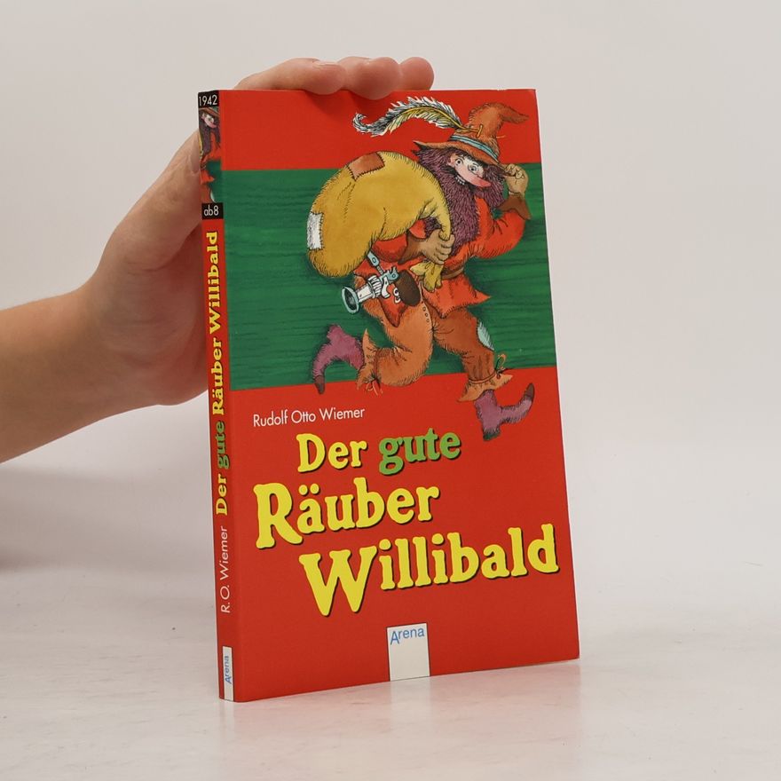 Rudolf Otto Wiemer Der gute Räuber Willibald