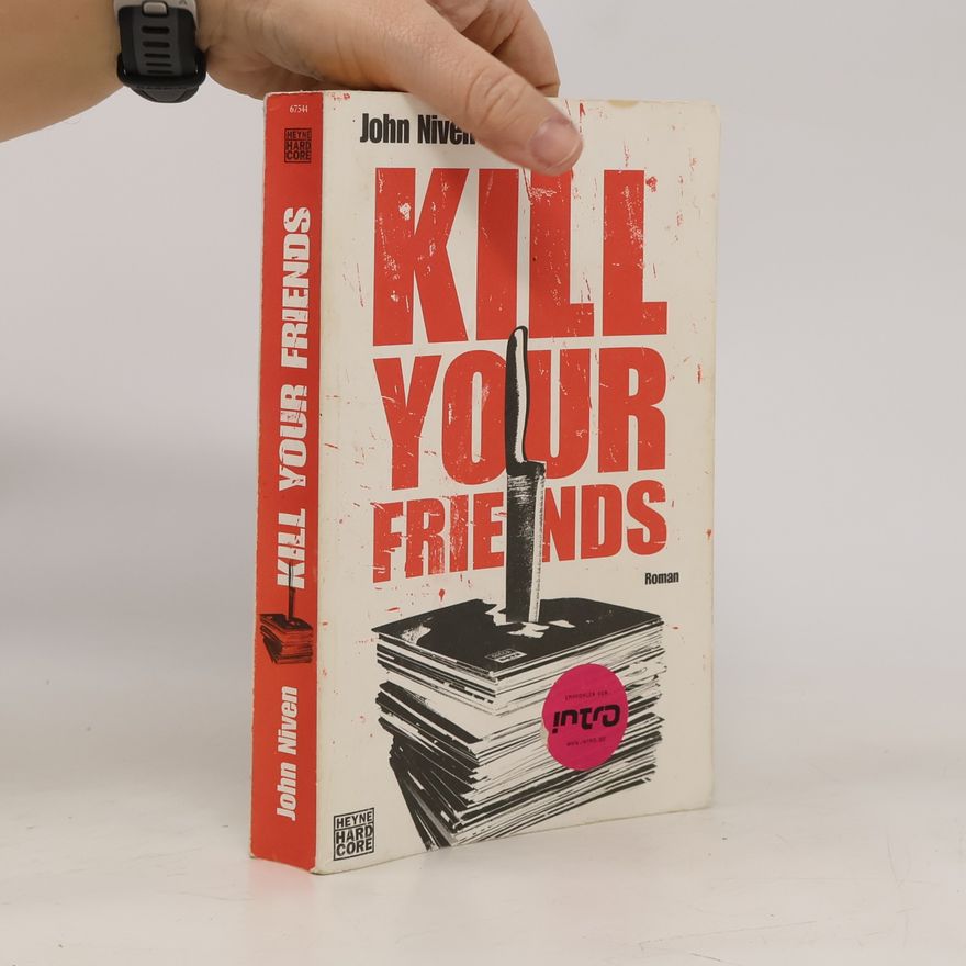 John Niven Kill your friends