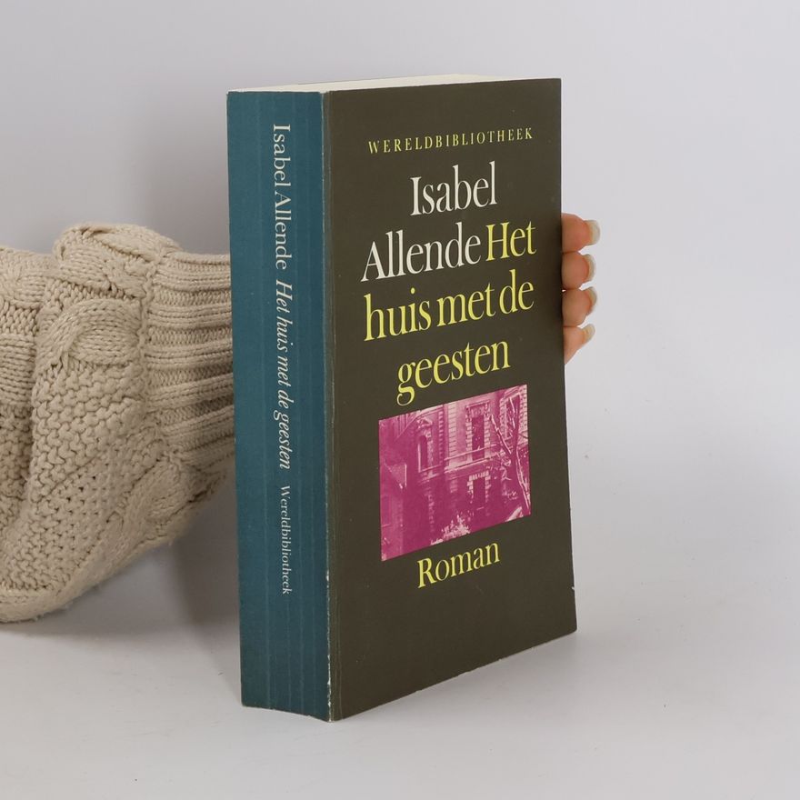Isabel Allende Het huis met de geesten