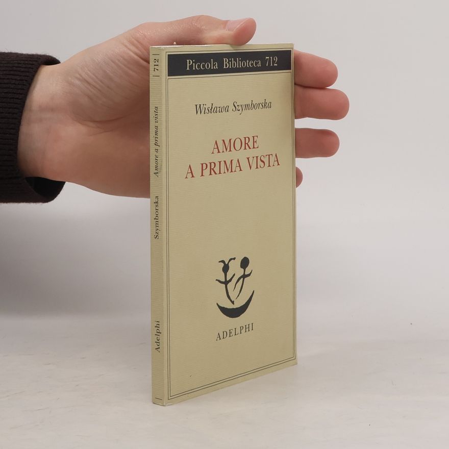 Pietro Marchesani Piccola biblioteca Adelphi - 712: Amore a prima vista. Testo polacco a fronte