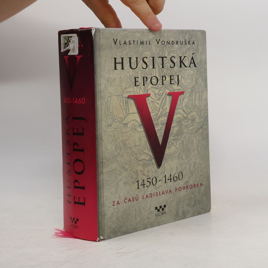 Vlastimil Vondruška Husitská epopej V.