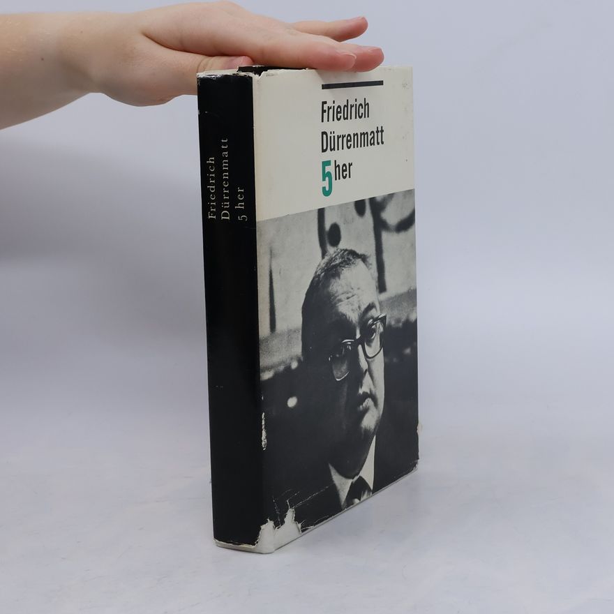 Friedrich Dürrenmatt 5 her