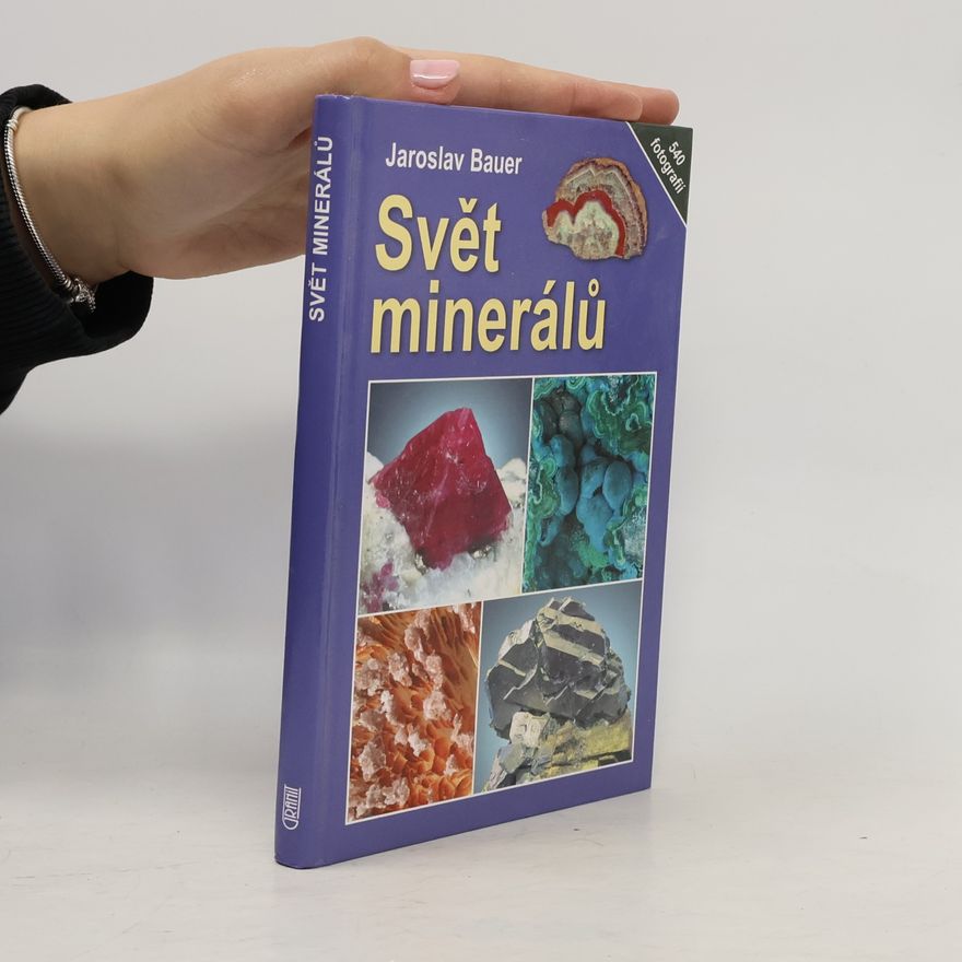 Jaroslav Bauer Svět minerálů