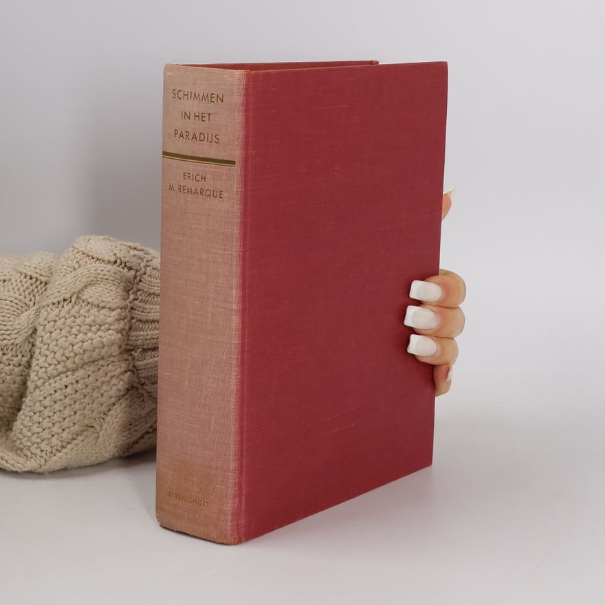 Erich Maria Remarque Schimmen in het Paradijs