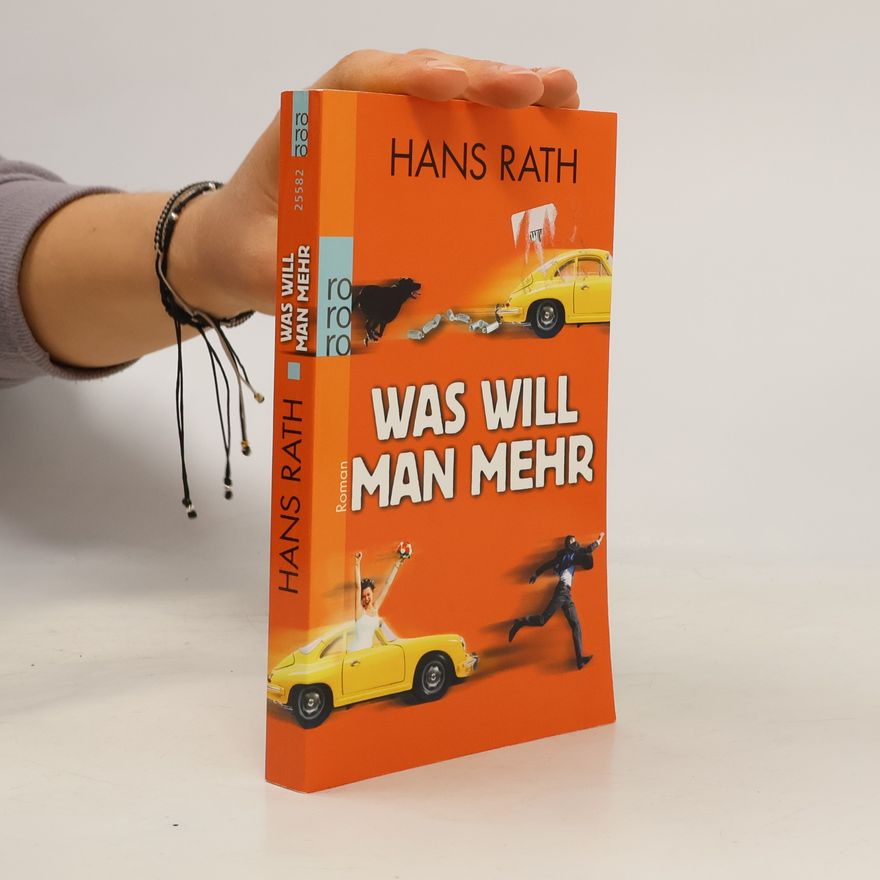 Hans Rath Was will man mehr