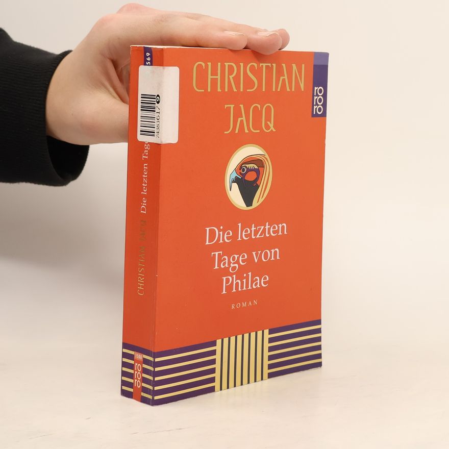 Christian Jacq Die letzten Tage von Philae