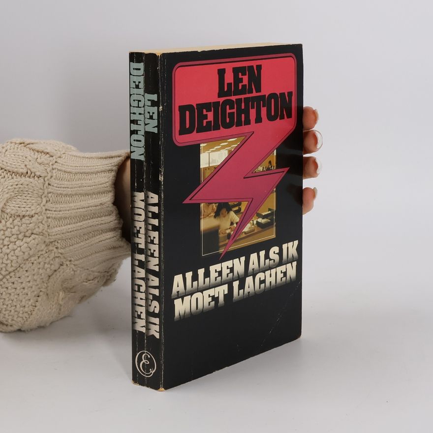 Len Deighton Alleen als ik moet Lachen