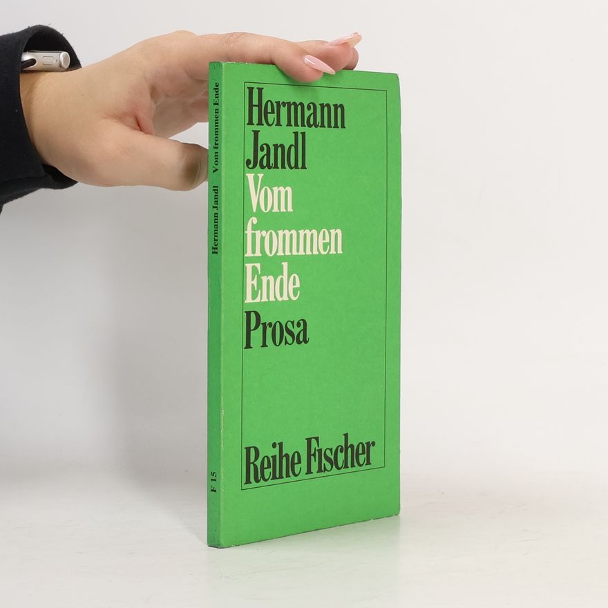 Hermann Jandl Vom frommen Ende