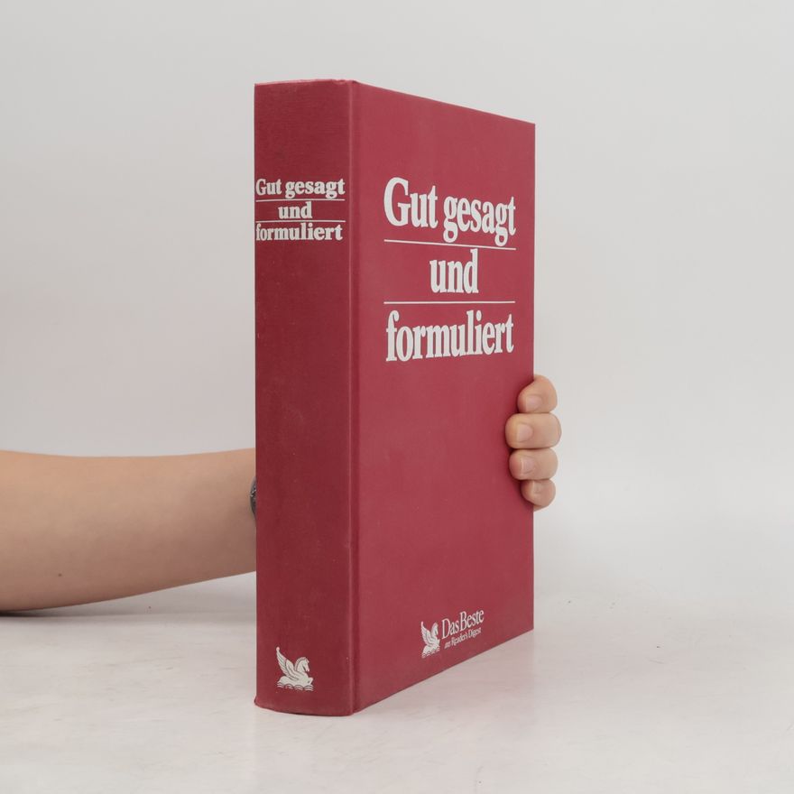 Various authors Gut gesagt und formuliert
