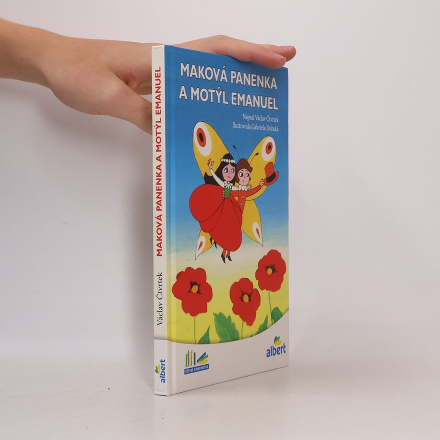 Václav Čtvrtek Maková panenka a motýl Emanuel