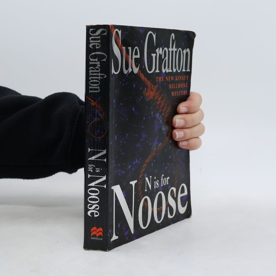 Sue Grafton Kinsey Millhone - 14: N Is For Noose