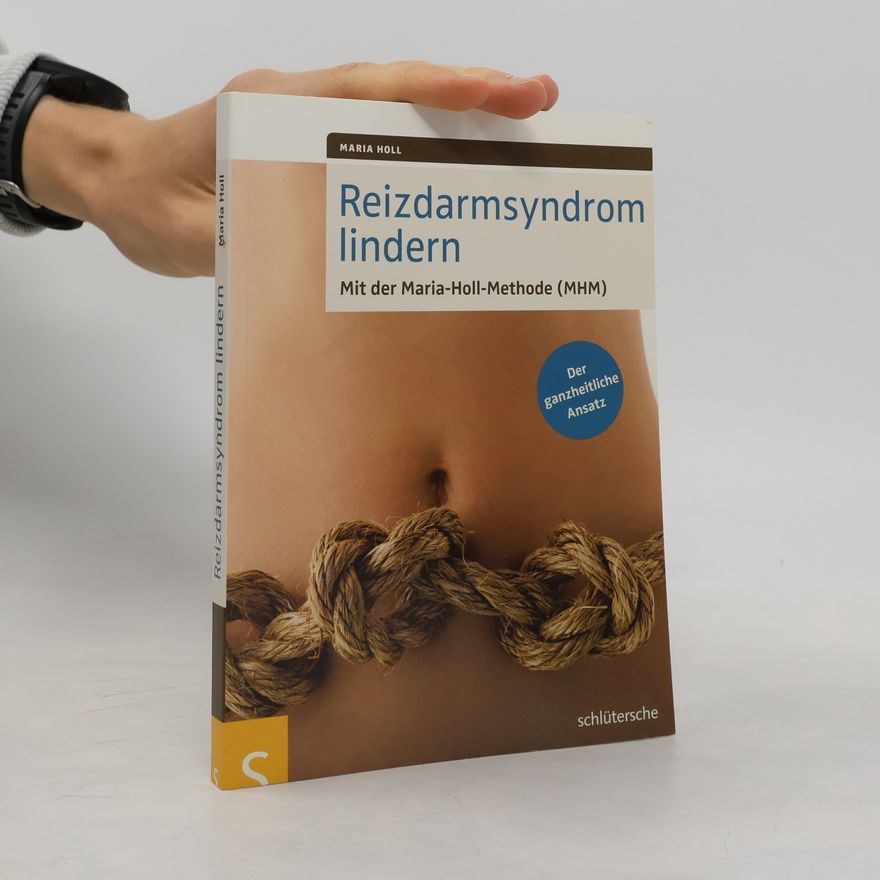 Maria Holl Reizdarmsyndrom lindern
