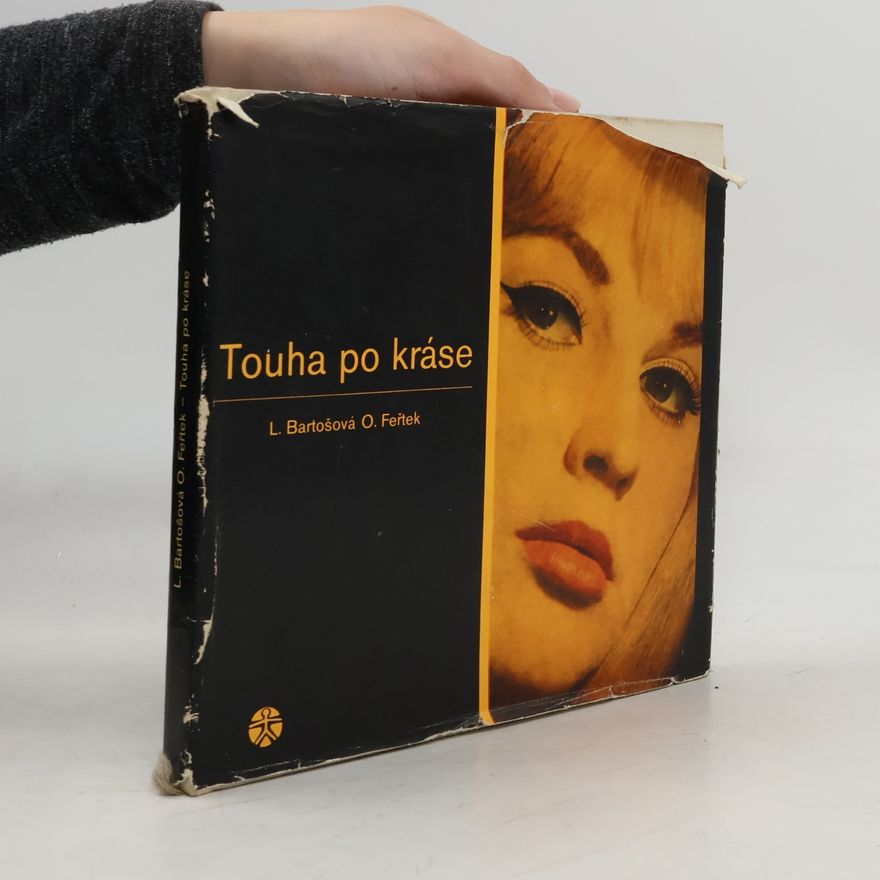 Ludmila Bartošová Touha po kráse
