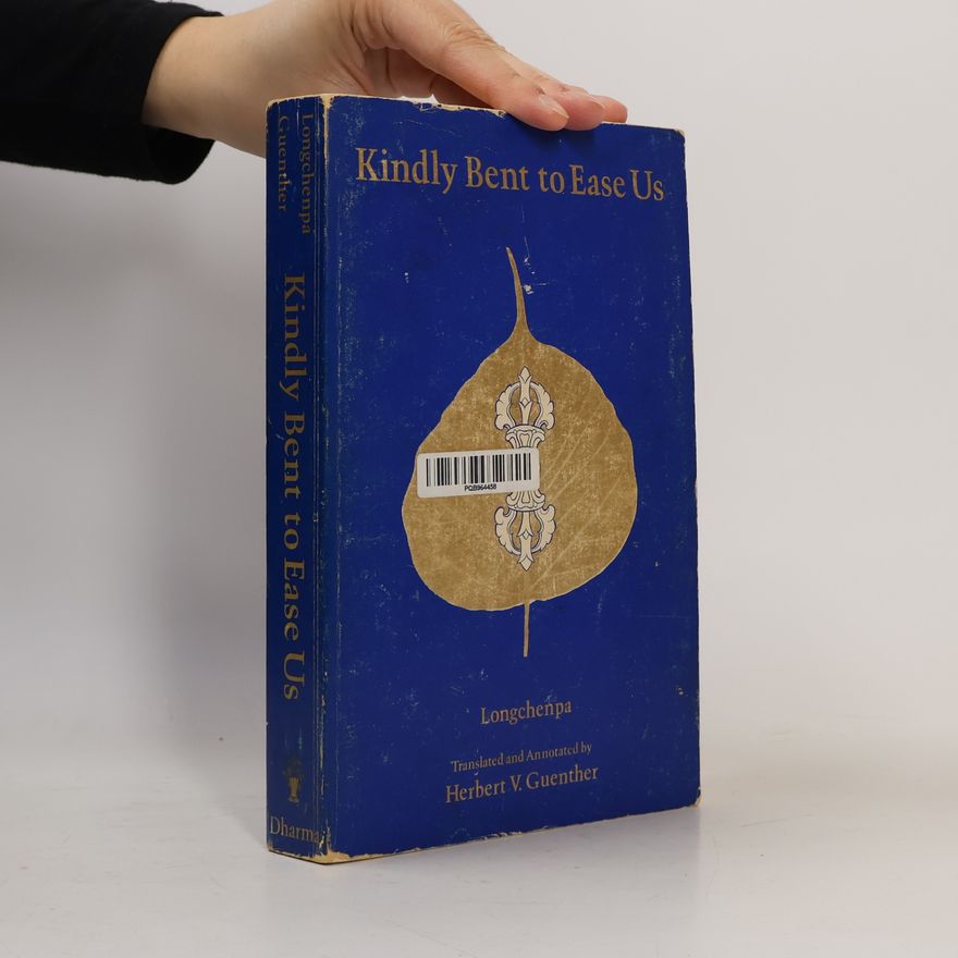 Longchenpa Kindly Bent to Ease Us, Part One