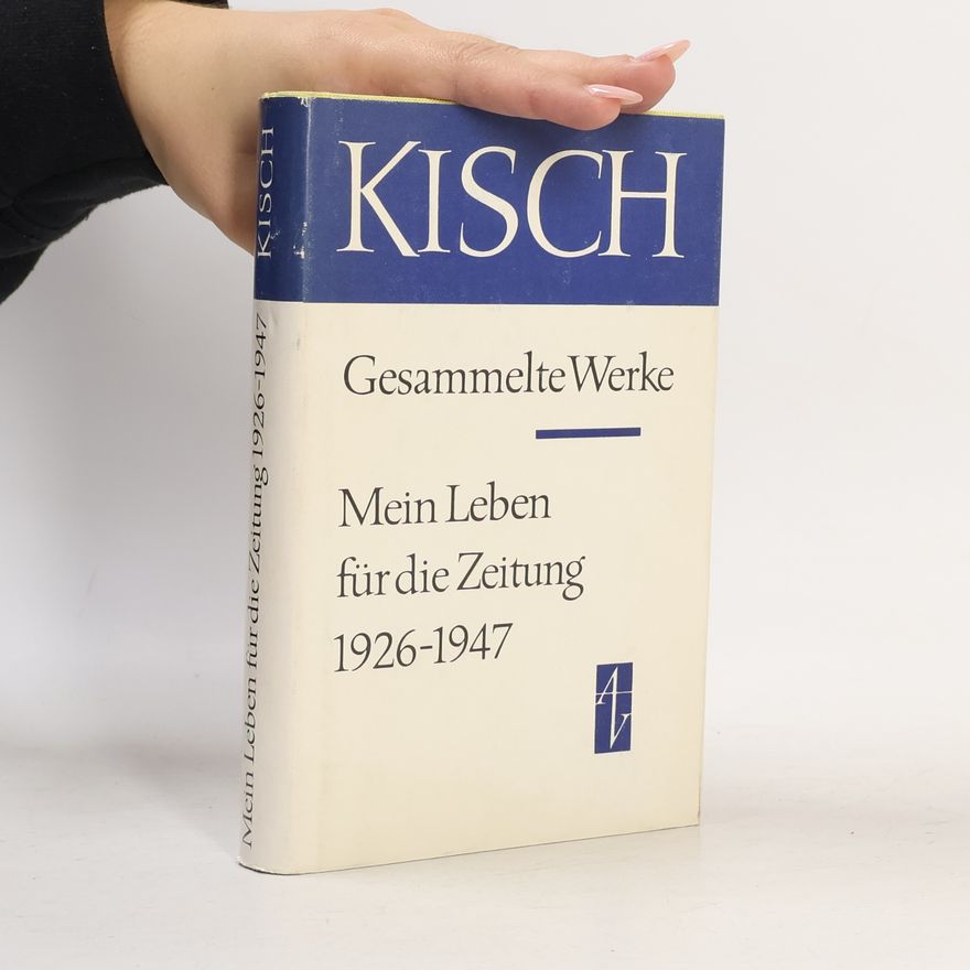 Egon Erwin Kisch Gesammelte Werke