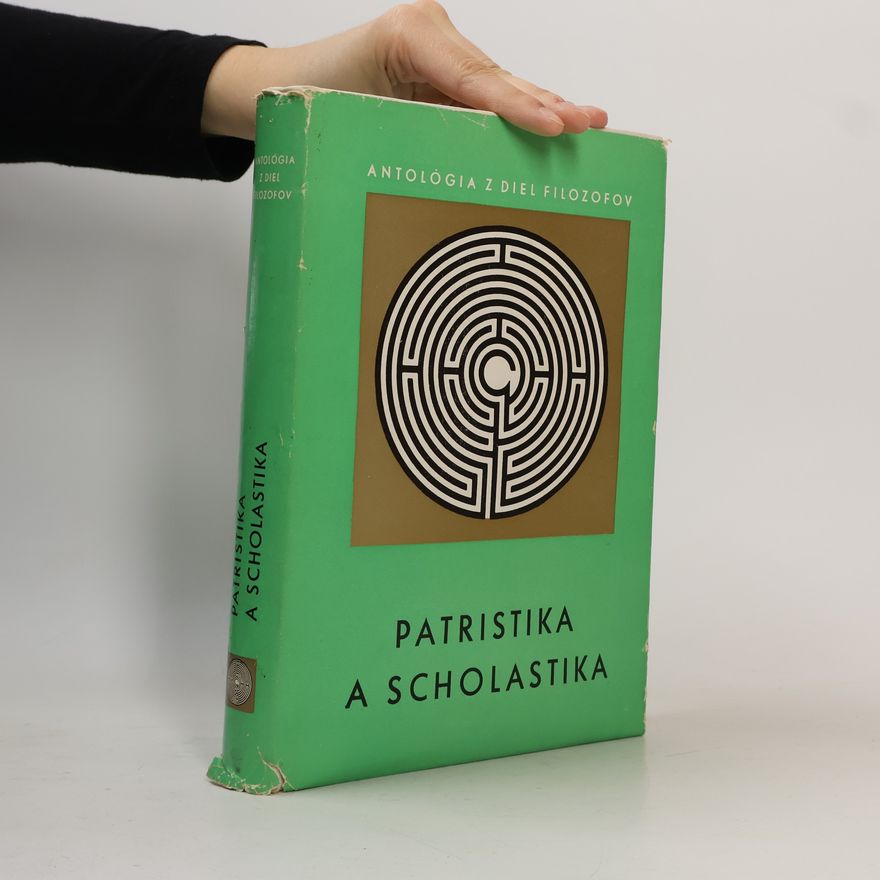 Igor Hrušovský Antológia z diel filozofov: Patristika a scholastika