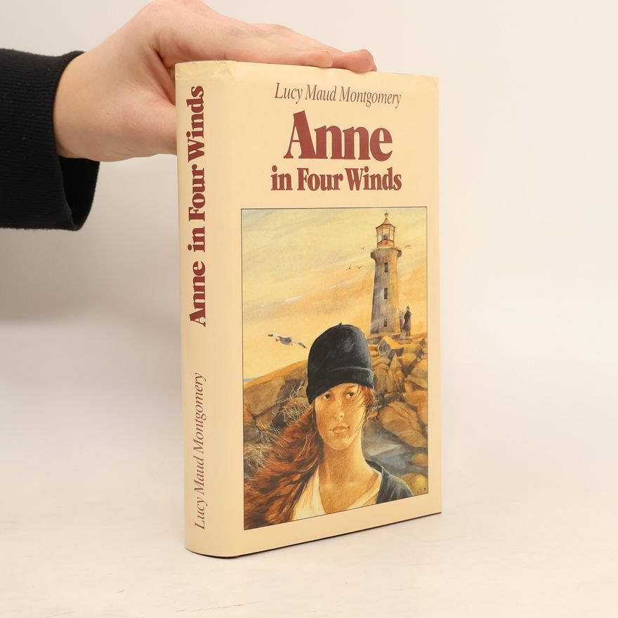 Lucy Maud Montgomery Anne in Four Winds