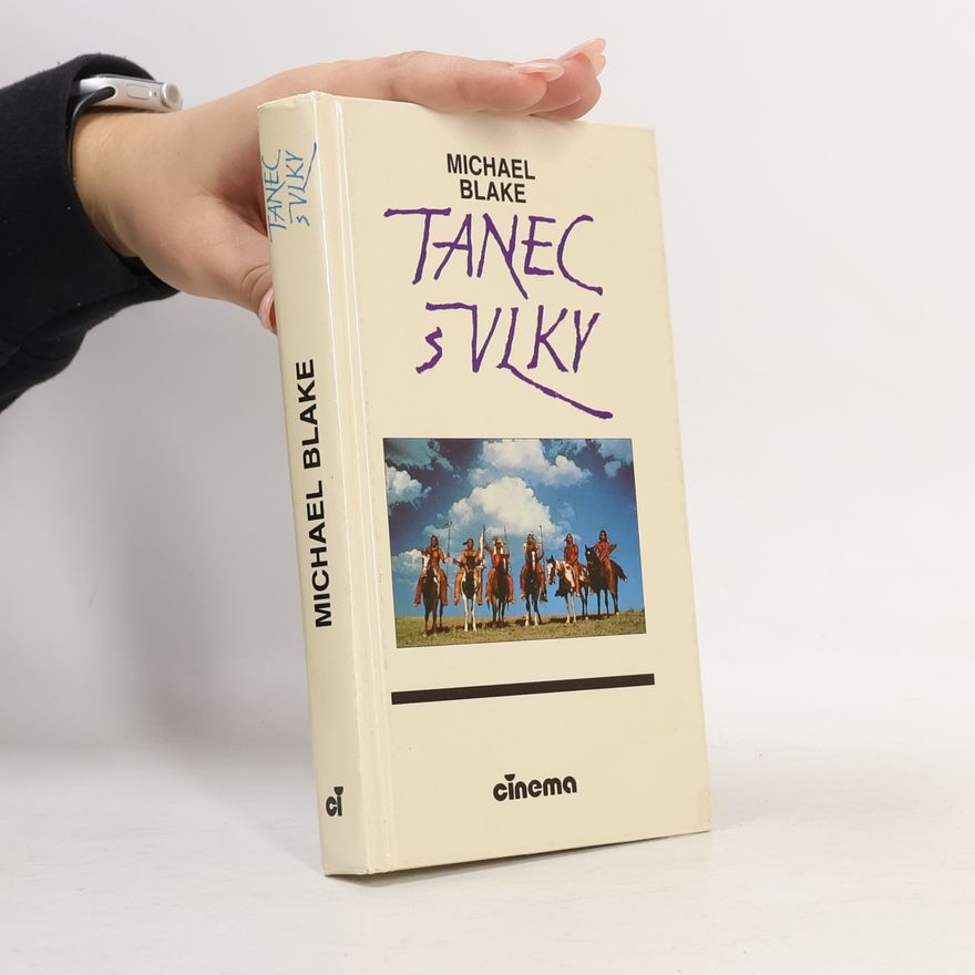 Michael Blake Tanec s vlky