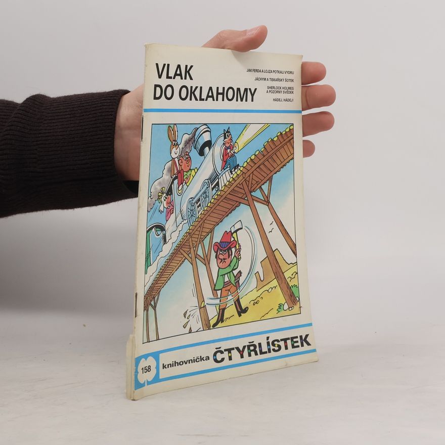 Jaroslav Němeček Čtyřlístek 158. Vlak do Oklahomy