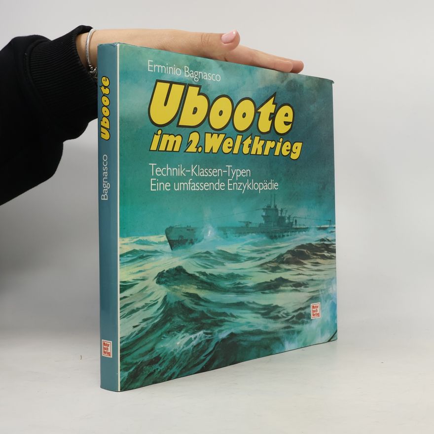 Erminio Bagnasco Uboote im 2. [Zweiten] Weltkrieg