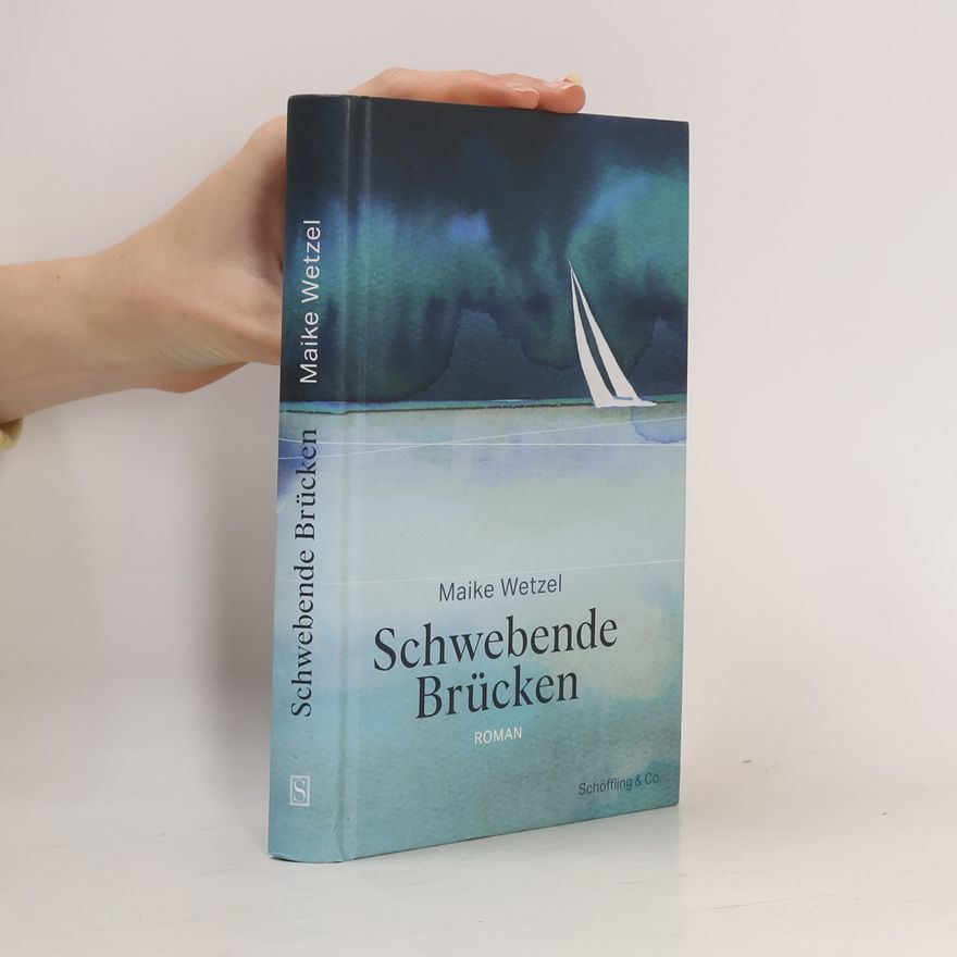 Maike Wetzel Schwebende Brücken