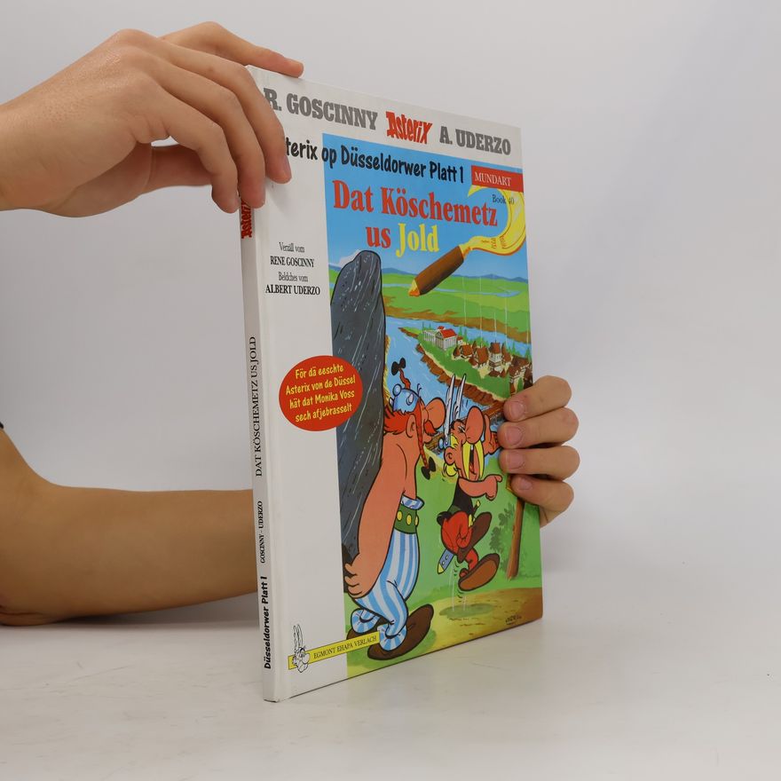René Goscinny Asterix Mundart Geb, Bd.40, Dat Köschemetz us Jold