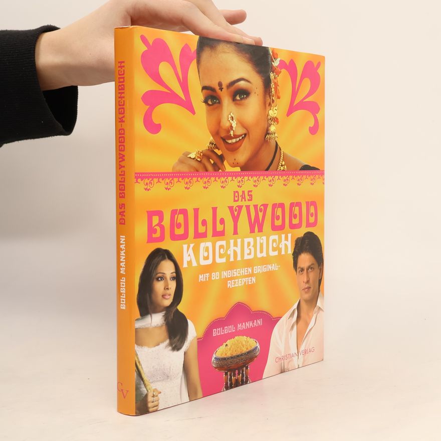 Bulbul Mankani Das Bollywood-Kochbuch