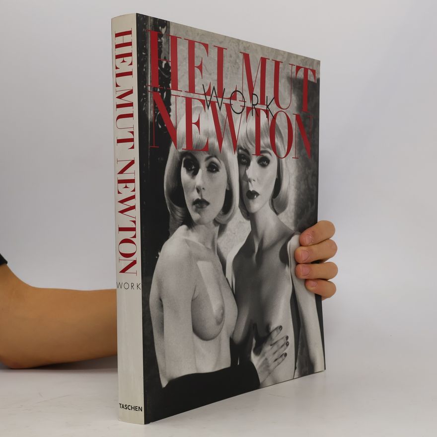 Autorenkollektiv Helmut Newton: Work
