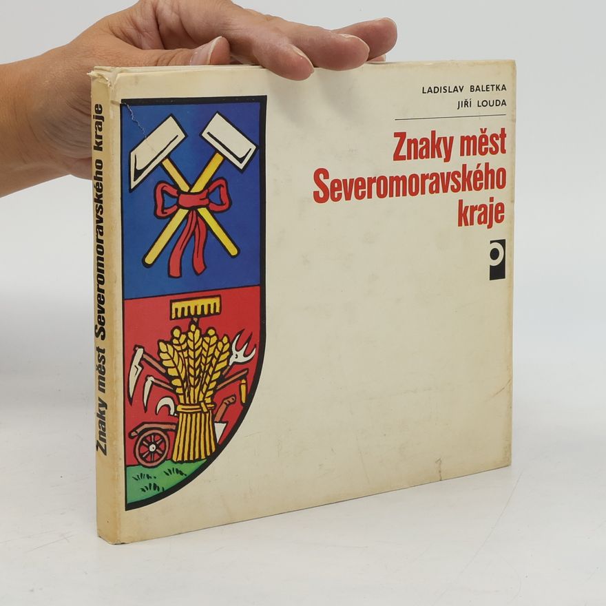Ladislav Baletka Znaky měst Severomoravského kraje
