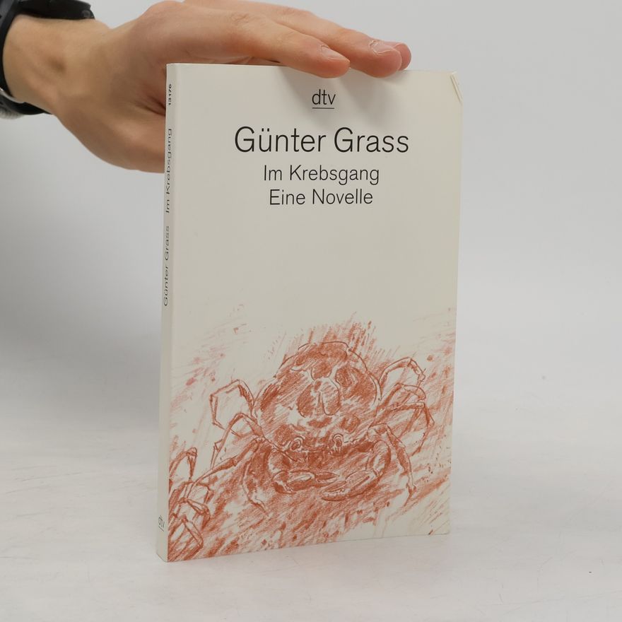 Günter Grass Im Krebsgang : eine Novelle