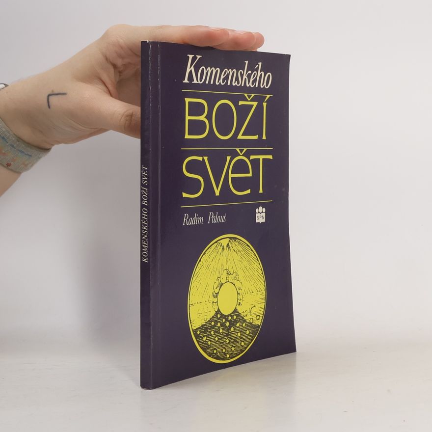 Radim Palouš Komenského Boží svět
