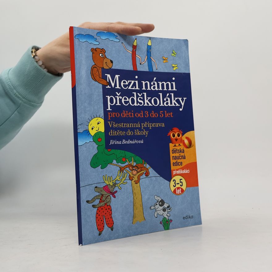 Jiřina Bednářová Mezi námi předškoláky
