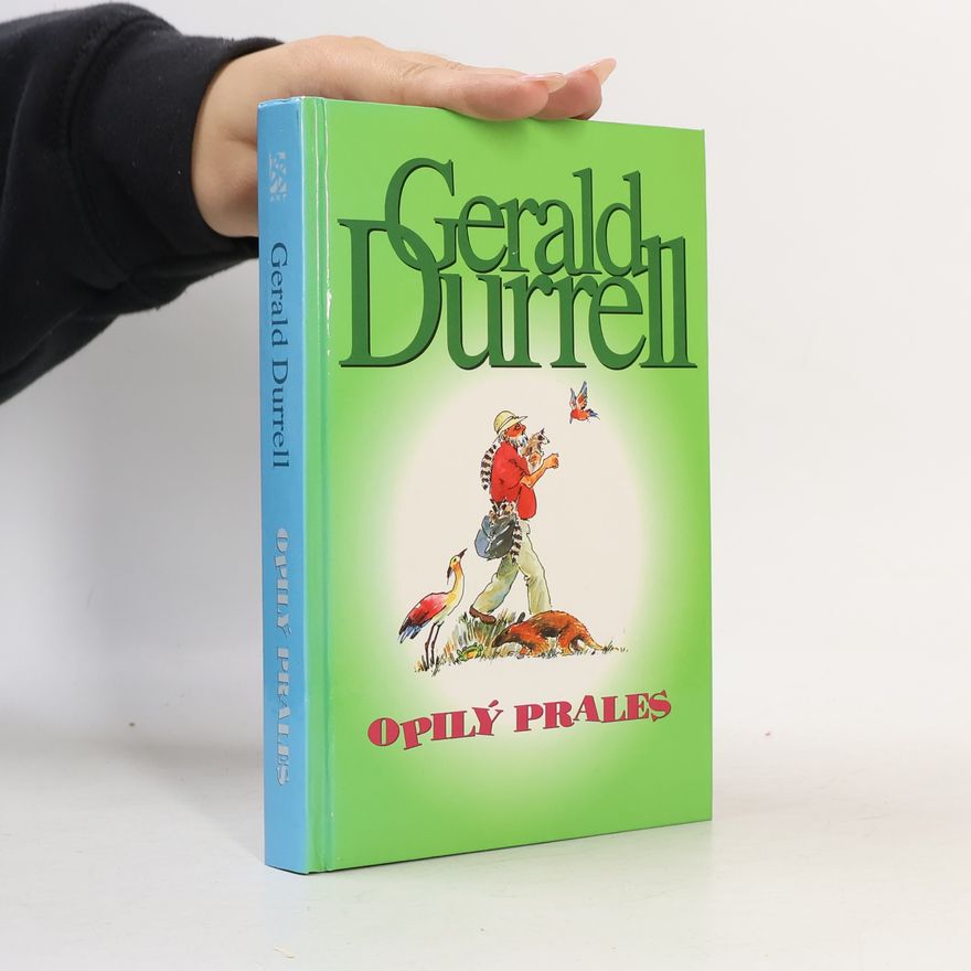 Gerald Durrell Opilý prales