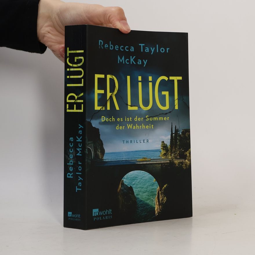 Rebecca Taylor McKay Er lügt
