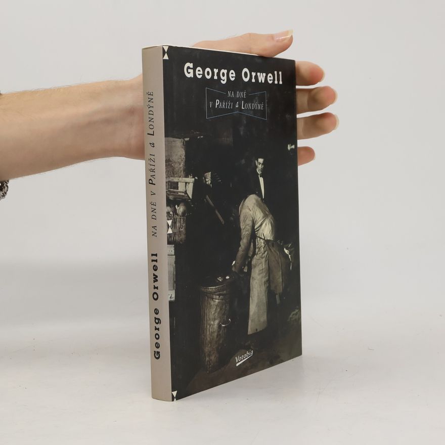 George Orwell Na dně v Paříži a Londýně