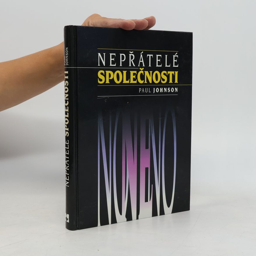 Paul Johnson Nepřátelé společnosti