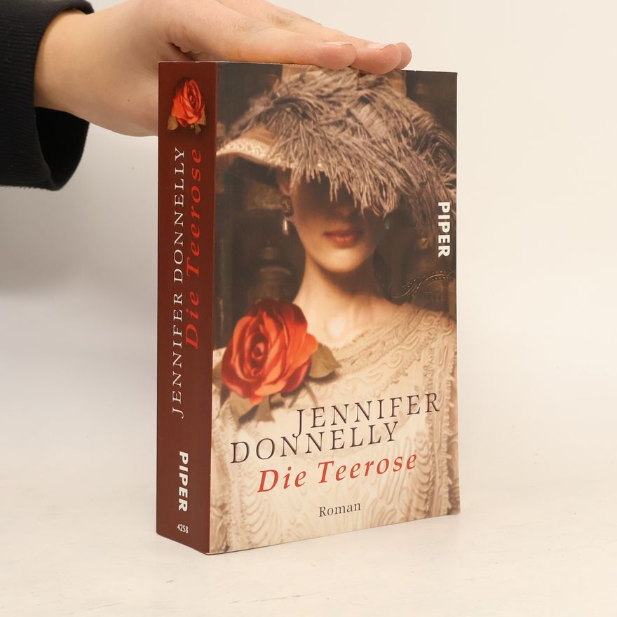 Jennifer Donnelly Die Teerose