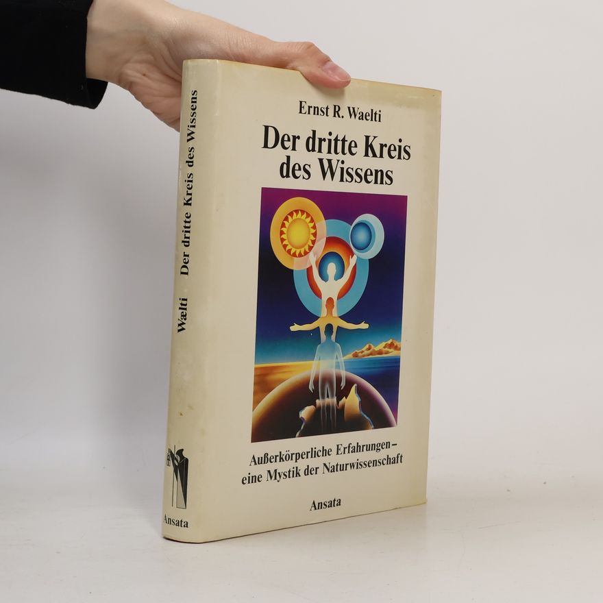 Ernst R. Wælti Der dritte Kreis des Wissens