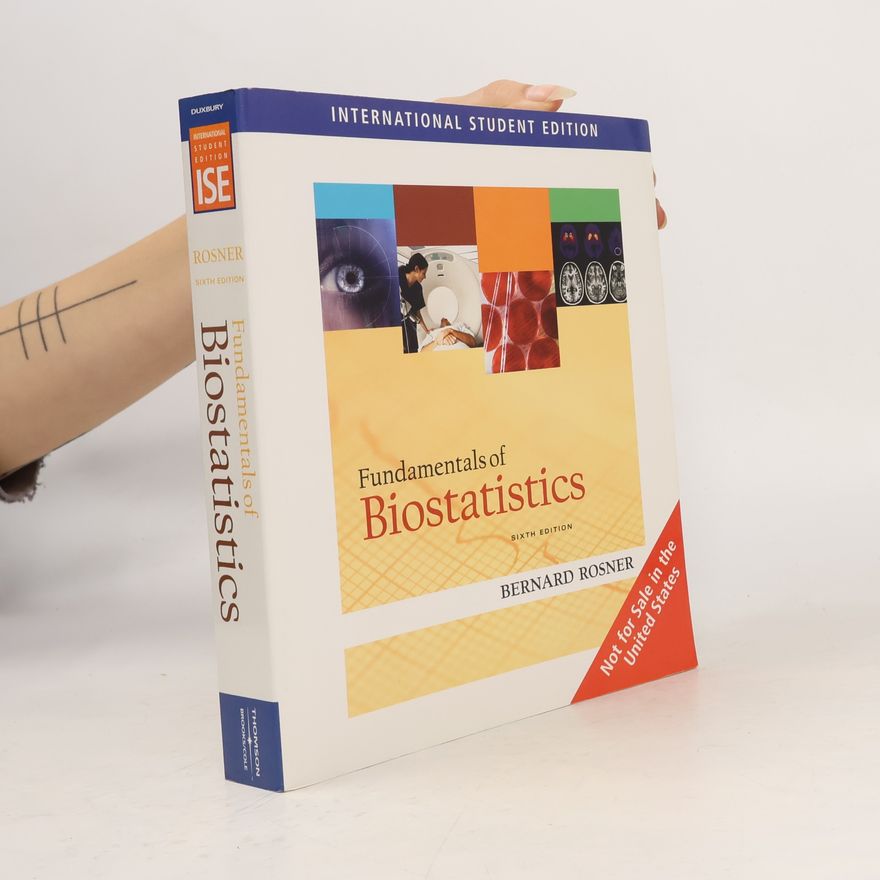 Bernard Rosner International Student Edition: Fundamentals of Biostatistics
