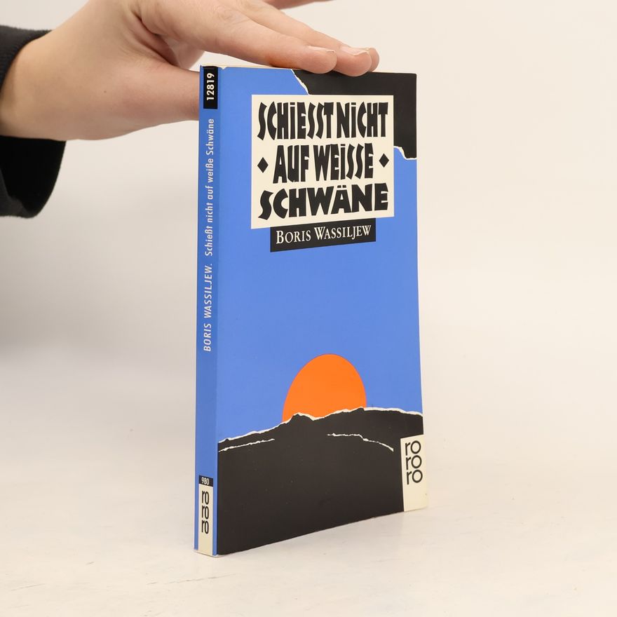 Nikolaj Borisovič Vasil'ev Schiesst nicht auf weisse Schwäne