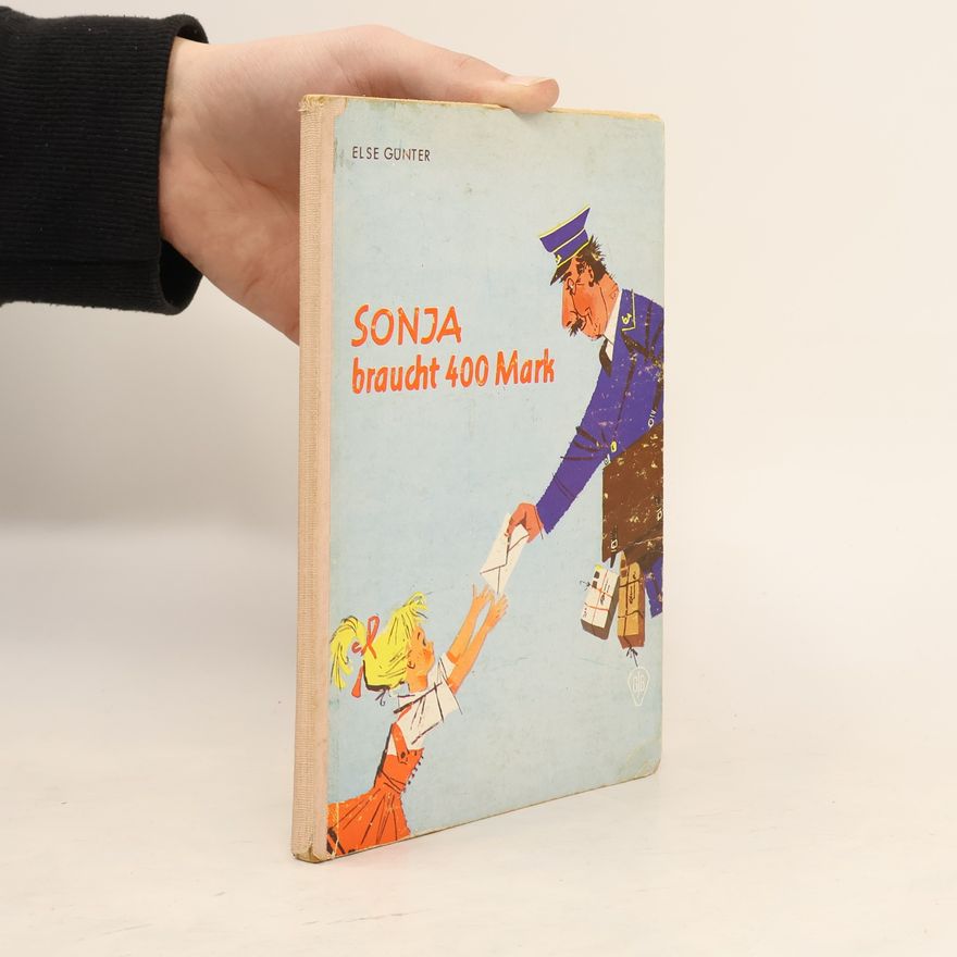 Else Günther Sonja braucht 400 Mark