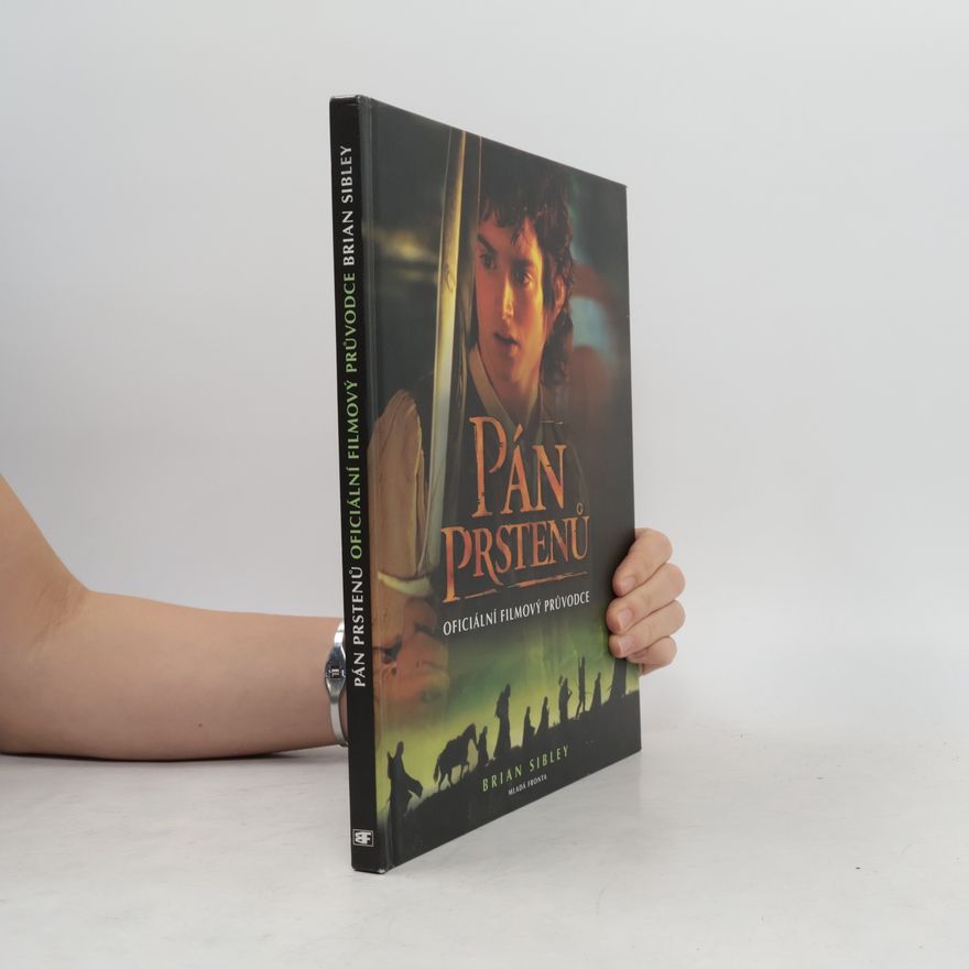 Brian Sibley Pán prstenů - oficiální filmový průvodce