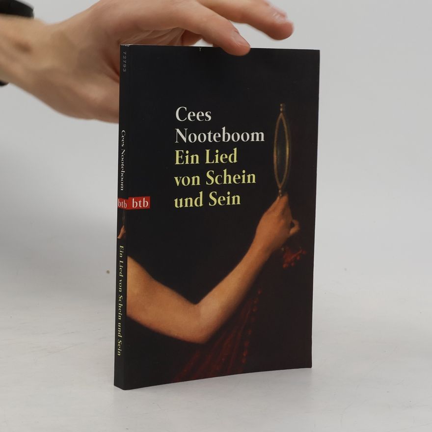 Cees Nooteboom Ein Lied von Schein und Sein