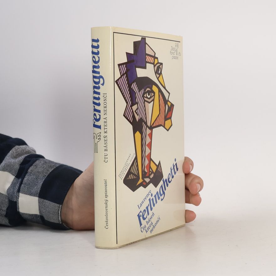 Lawrence Ferlinghetti Čtu báseň která nekončí