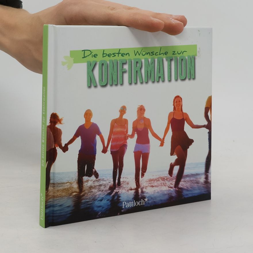 AA.VV. Die besten Wünsche zur Konfirmation