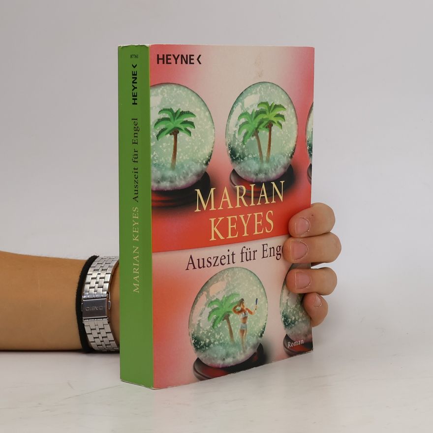 Marian Keyes Auszeit für Engel