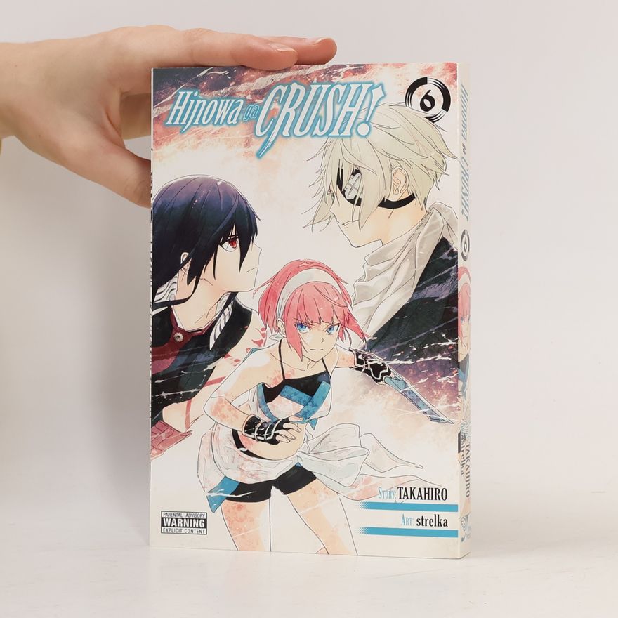strelka Hinowa ga CRUSH!, Vol. 6